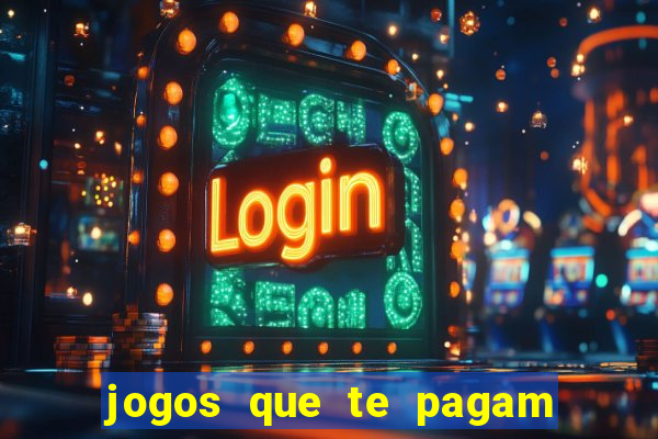 jogos que te pagam para jogar